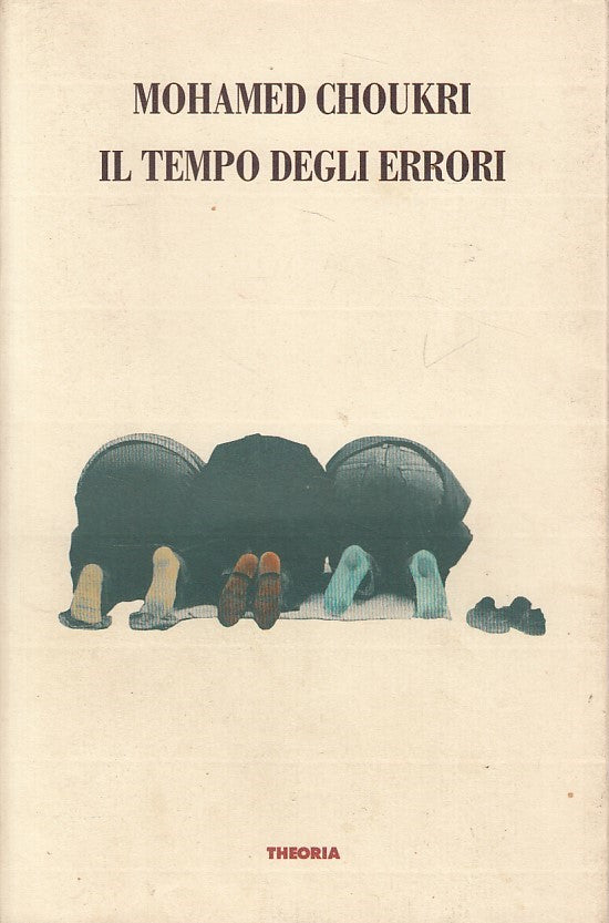 LS- IL TEMPO DEGLI ERRORI - CHOUKRI - THEORIA - CONFINI -- 1993 - BS - ZDS476