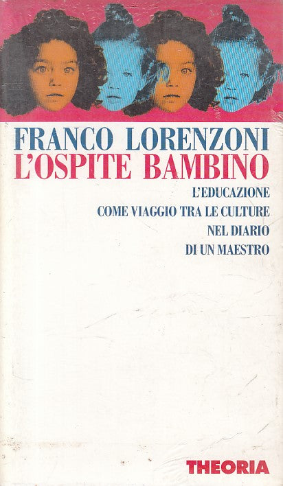 LS- L'OSPITE BAMBINO SIGILLATO- FRANCO LORENZONI - THEORIA --- 1995 - B - YFS319