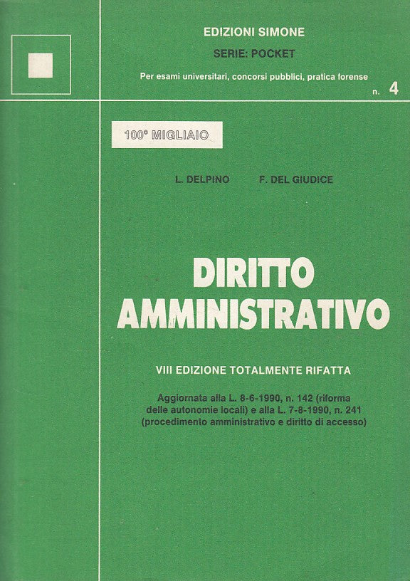 LZ- DIRITTO AMMINISTRATIVO - DELPINO DEL GIUDICE - SIMONE --- 1990 - B - ZFS527
