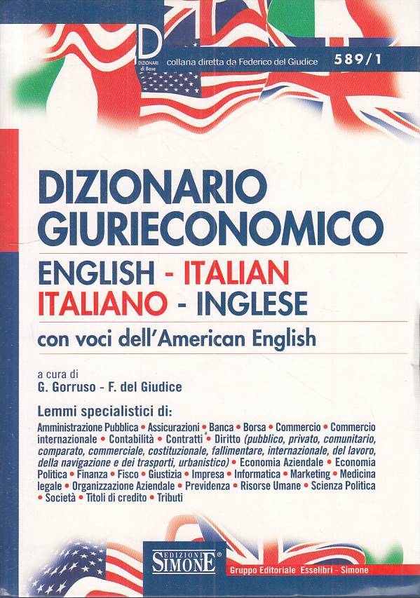 LZ- DIZIONARIO GIURIECONOMICO ENGLISH ITALIAN -- SIMONE --- 2009 - B - ZFS429