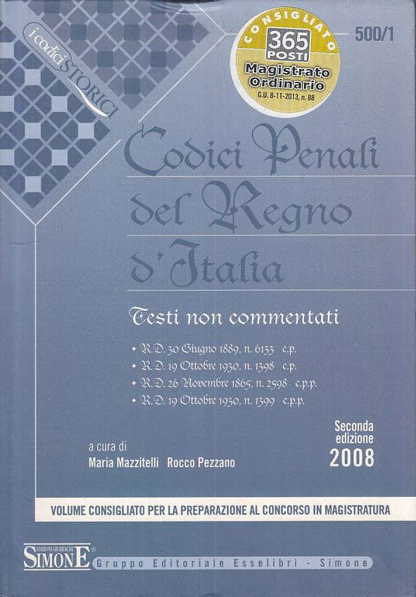 LZ- CODICE PENALI DEL REGNO D'ITALIA - MAZZITELLI PEZZANO- SIMONE---- B - ZFS429