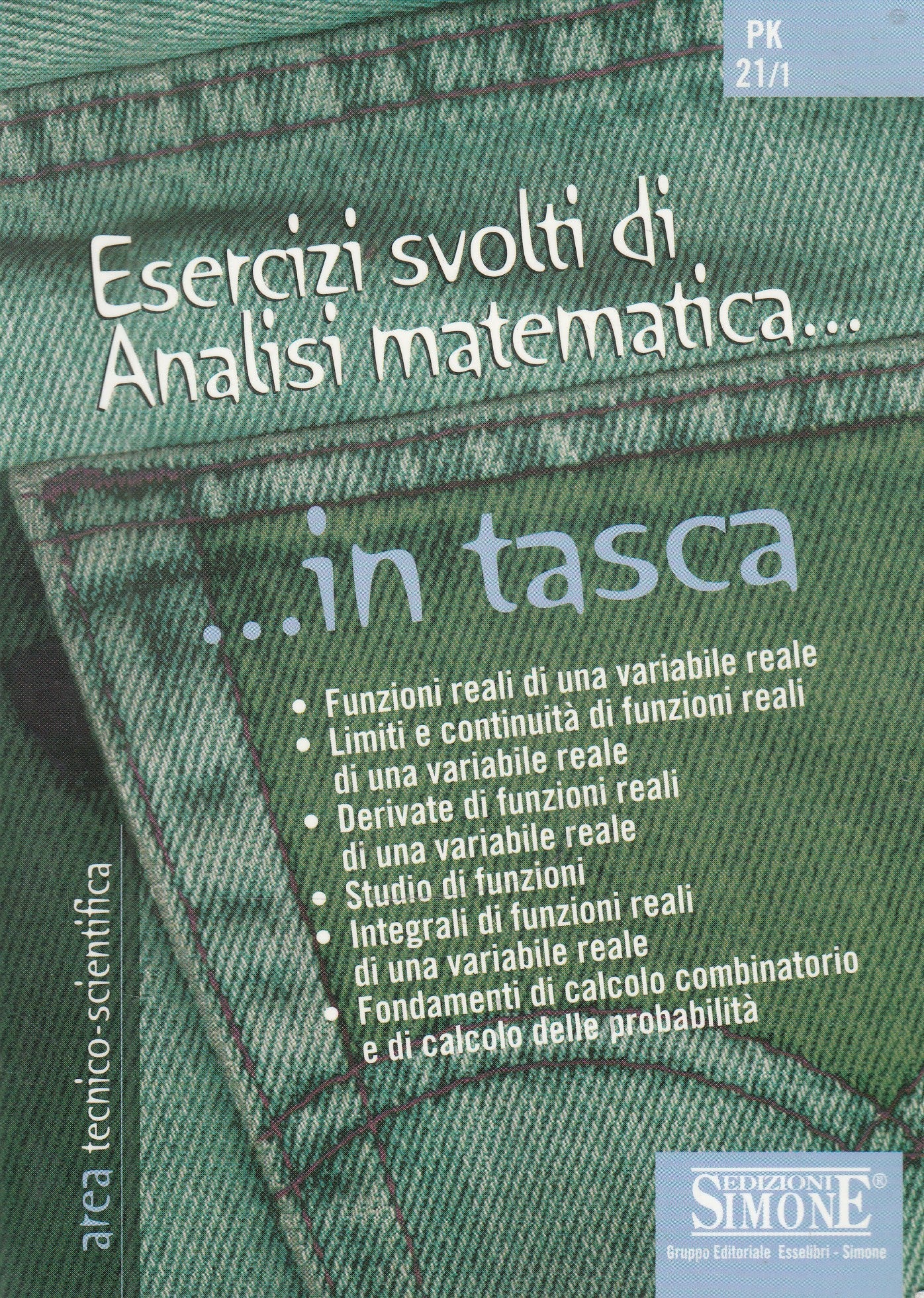 LZ- ESERCIZI SVOLTI ANALISI MATEMATICA IN TASCA -- SIMONE --- 2006 - B - YFS387