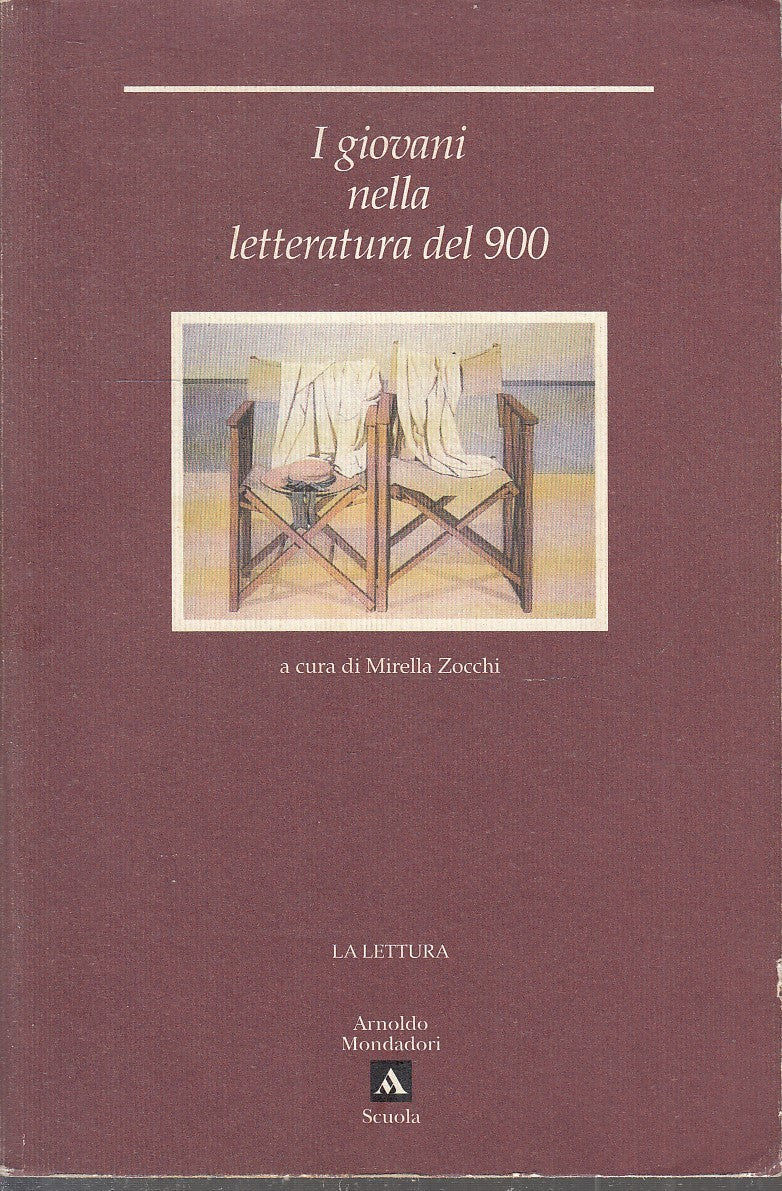 I GIOVANI NELLA LETTERATURA DEL 900 - ZOCCHI - MONDADORI SCUOLA - B- JXS78