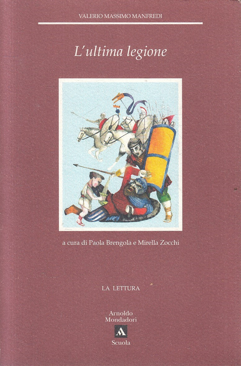 L'ULTIMA LEGIONE - MANFREDI - MONDADORI SCUOLA LETTURA - B - JXS225