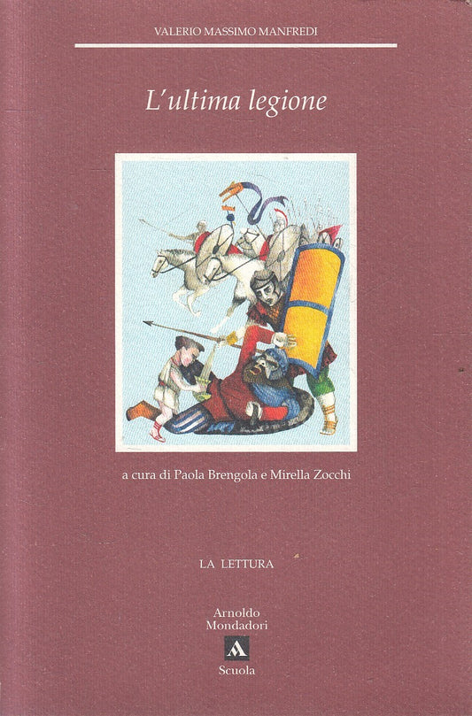 L'ULTIMA LEGIONE - MANFREDI - MONDADORI SCUOLA LETTURA - B - JXS225