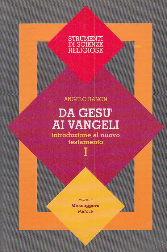 LS- INTRODUZIONE NUOVO TESTAMENTO I GESU' VANGELI - RANON - EMP ---- B - ZFS117