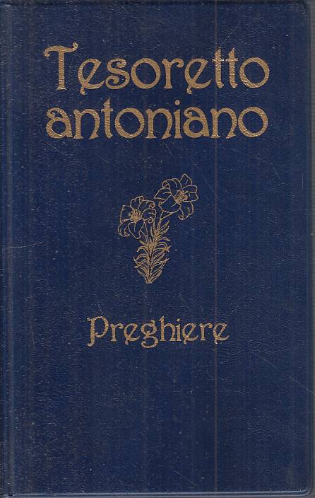 LD- TESORETTO ANTONIANO PREGHIERE -- MESSAGGERO --- 2009 - C - YTS13