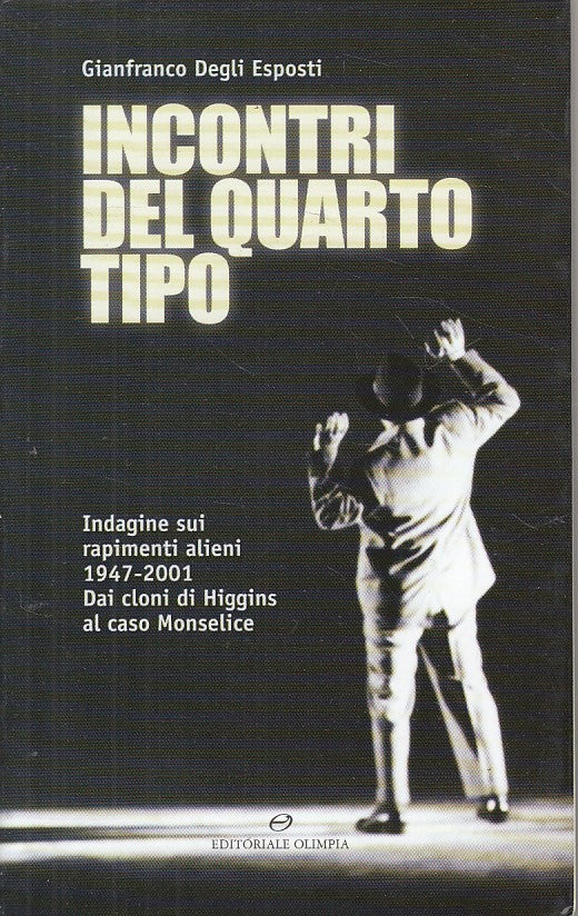 LS- INCONTRI DEL QUARTO TIPO - DEGLI ESPOSTI - OLIMPIA --- 2003 - B - ZFS250