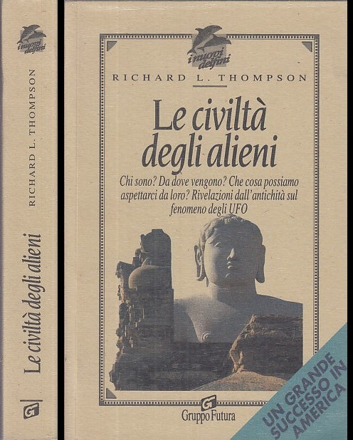 LZ- LE CIVILTA' DEGLI ALIENI - THOMPSON - GRUPPO FUTURA-- 1a ED.- 1995- B- XFS32