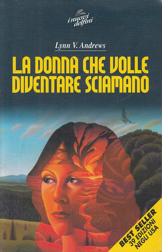 LS- DONNA VOLLE DIVENTARE SCIAMANO- ANDREWS- NUOVI DELFINI --- 2004 - B - ZDS306