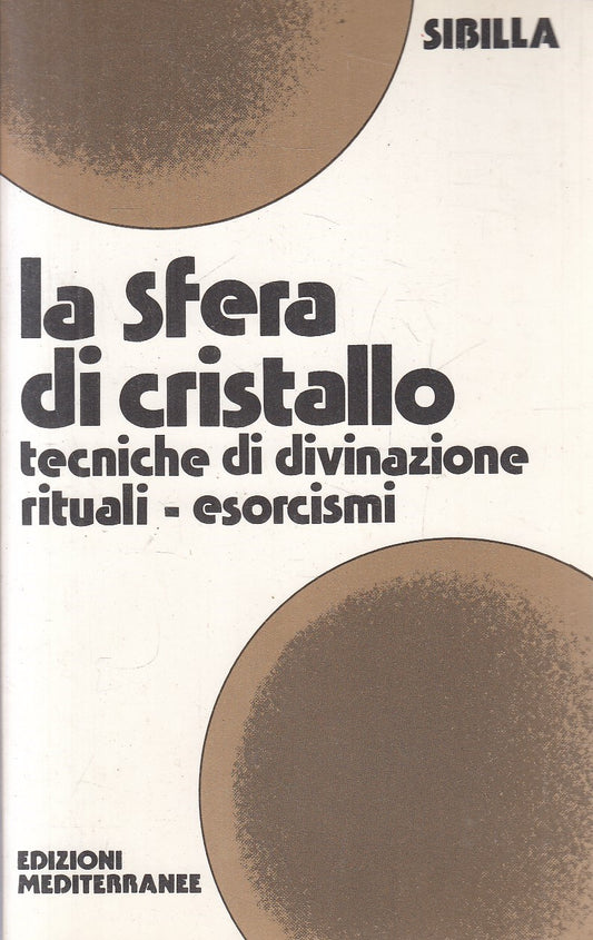 LZ- LA SFERA DI CRISTALLO DIVINAZIONE - SIBILLA - MEDITERRANEE ---- B - YFS335