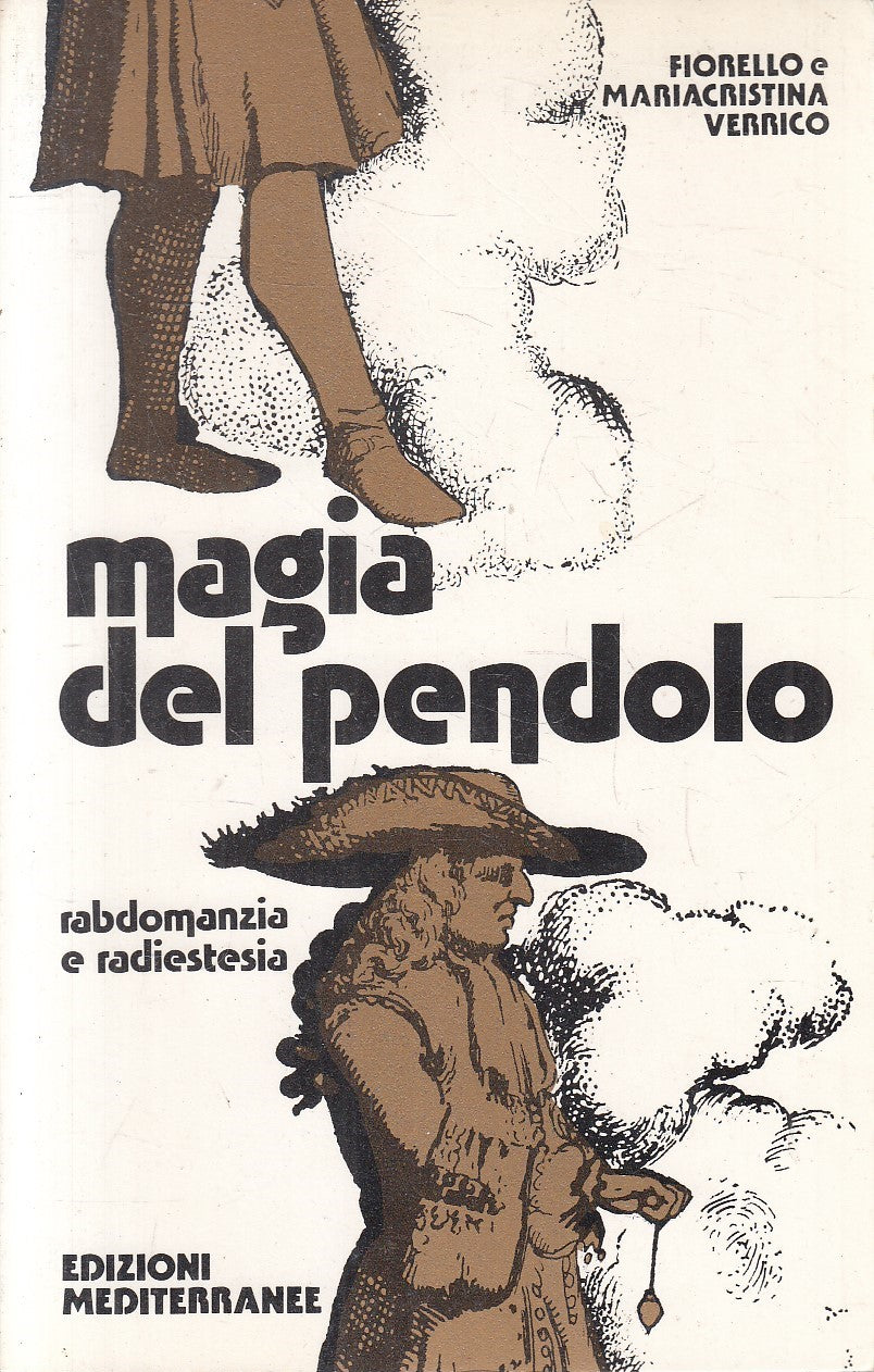 LZ- MAGIA DEL PENDOLO RABDOMANZIA - VERRICO - MEDITERRANEE ---- B - YFS335