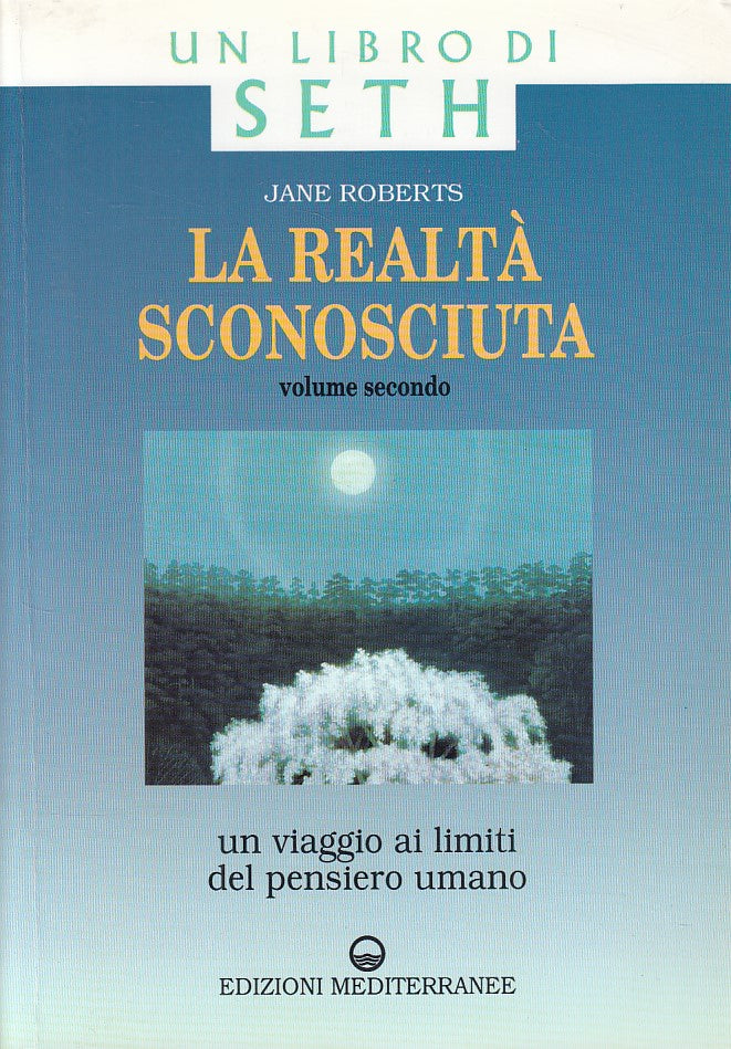 LS- LIBRO SETH REALTA' SCONOSCIUTA N.2- ROBERTS- MEDITERRANEE--- 1997- B- YFS177