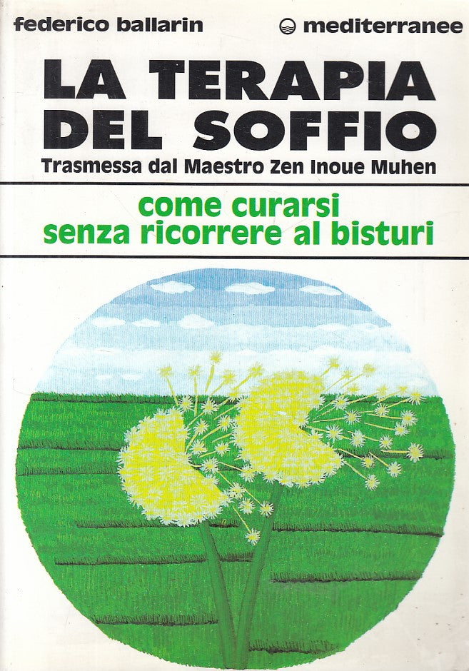 LZ- LA TERAPIA DEL SOFFIO - BALLARIN - MEDITERRANEE --- 1997 - B - ZFS644