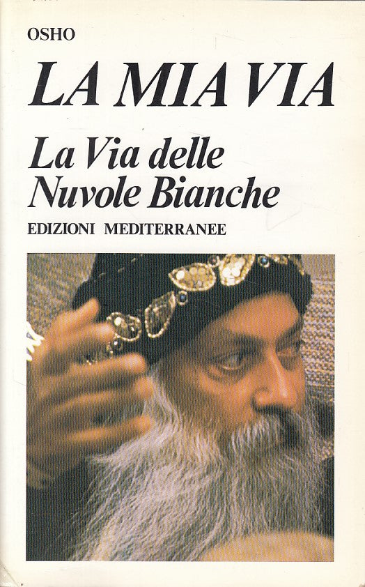 LS- LA MIA VITA NUVOLE BIANCHE - OSHO - MEDITERRANEE --- 1995 - B - YDS499
