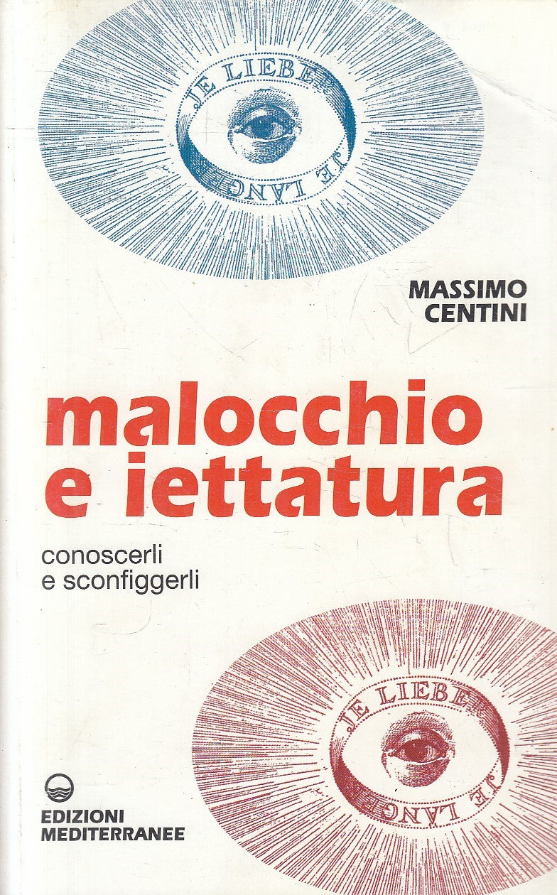 LZ- MALOCCHIO E IETTATURA - CENTINI - MEDITERRANEE --- 2002 - B - YFS335