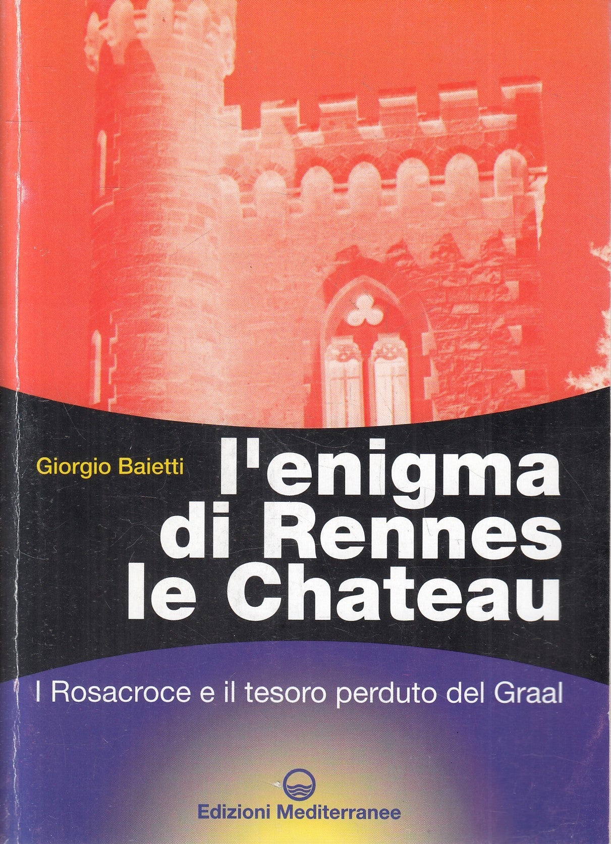 LN2- L'ENIGMA DI RENNES LE CHATEAU - BAIETTI - MEDITERRANEE - B - JXS241
