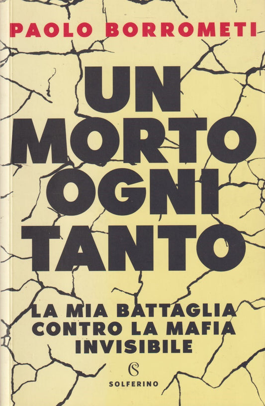 Un morto ogni tanto - Paolo Borrometi - Solferino Saggi - JXS200