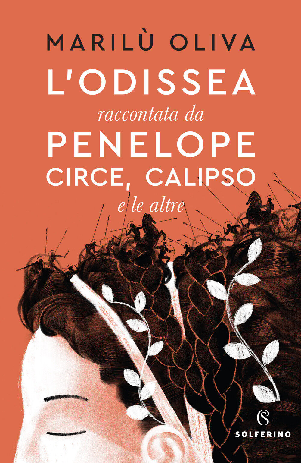 LN- L'ODISSEA RACCONTATA DA PEPELOPE CIRCE CALIPSO - OLIVA - SOLFERINO- B- YFS33