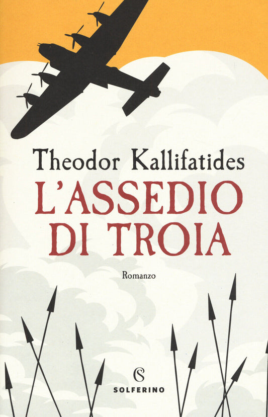 LN- L'ASSEDIO DI TROIA - THEODOR KALLIFATIDES - SOLFERINO --- 2017 - B- YFS33