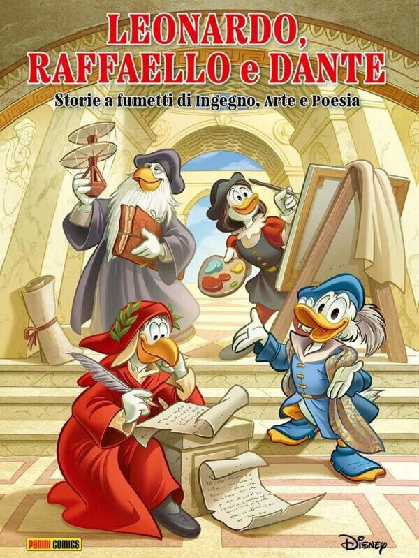 FD- LEONARDO RAFFAELLO E DANTE INGEGNO ARTE POESIA - PANINI DISNEY- 2023- B- P23