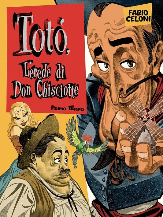 FV- TOTO' L'EREDE DI DON CHISCIOTTE PRIMO TEMPO - FABIO CELONI - PANINI - C- L23