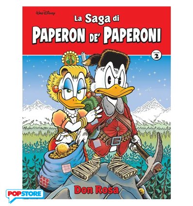 FD- LA SAGA DI PAPERON DE' PAPERONI VOLUME 2 - DON ROSA - PANINI DISNEY-- C- R23