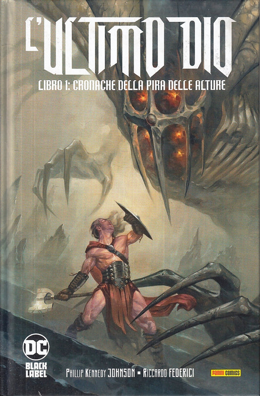 FV- L'ULTIMO DIO LIBRO 1 CRONACHE DELLA PIRA DELLE ALTURE-- PANINI- 2021- C-VMX
