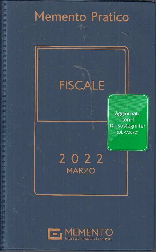 LZ- MEMENTO PRATICO FISCALE MARZO 2022 -- GIUFFRE' LEFEBVRE --- 2022- B- ZFS86