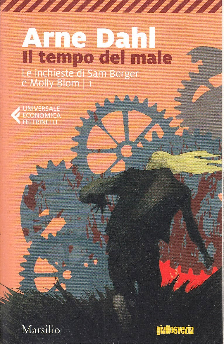LG- IL TEMPO DEL MALE BERGER E BLOM 1 - ARNE DAHL- FELTRINELLI- UE- 2019- B- XFS