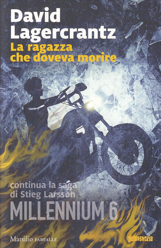 LG- LA RAGAZZA CHE DOVEVA MORIRE- LAGERCRANTZ- MARSILIO- GIALLOSVEZIA--- B-ZFS91