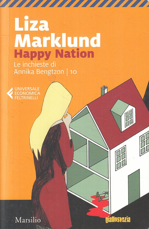 LN- HAPPY NATION ANNIKA BENGTZON 10 - MARKLUND - FELTRINELLI- UE-- 2020- B- XFS5