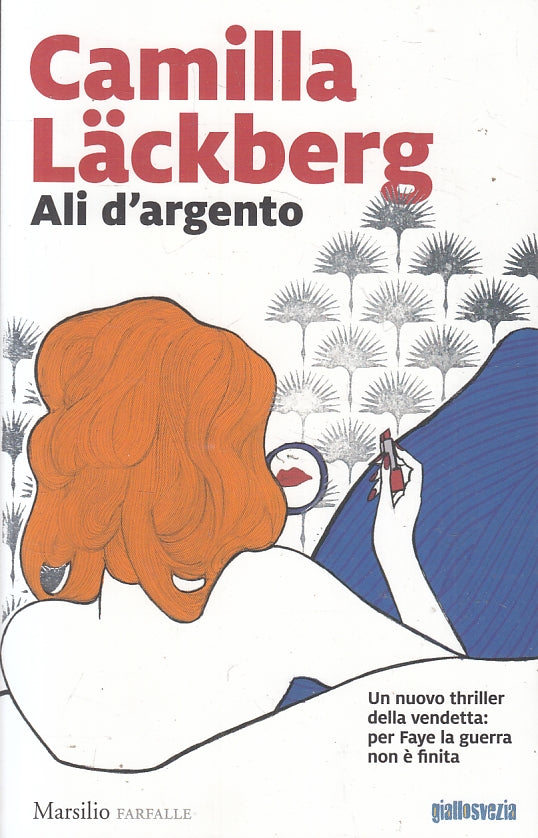 Ali d'argento - Camilla Lackberg - Marsilio Farfalle Giallosvezia - ZFS99