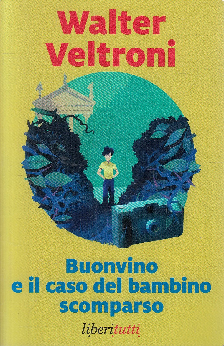 BUONVINO E CASO BAMBINO SCOMPARSO - VELTRONI - LIBERITUTTI - B - JXS297