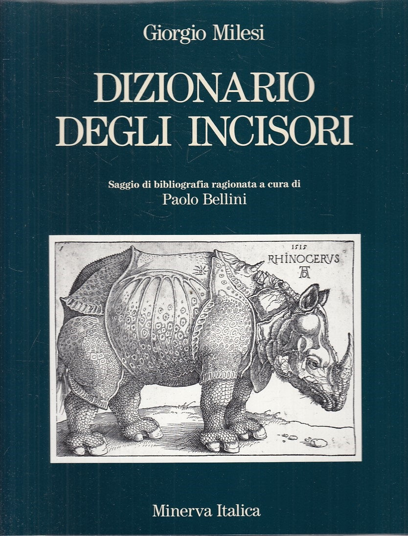 LZ- DIZIONARIO DEGLI INCISORI - MILESI - MINERVA ITALICA --- 1989 - CS - YFS855