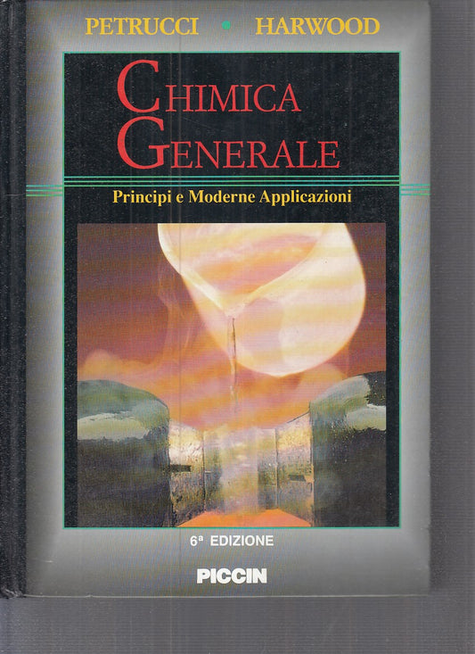 LZ - CHIMICA GENERALE - PETRUCCI - PICCIN --- 1995 - C - YFS755