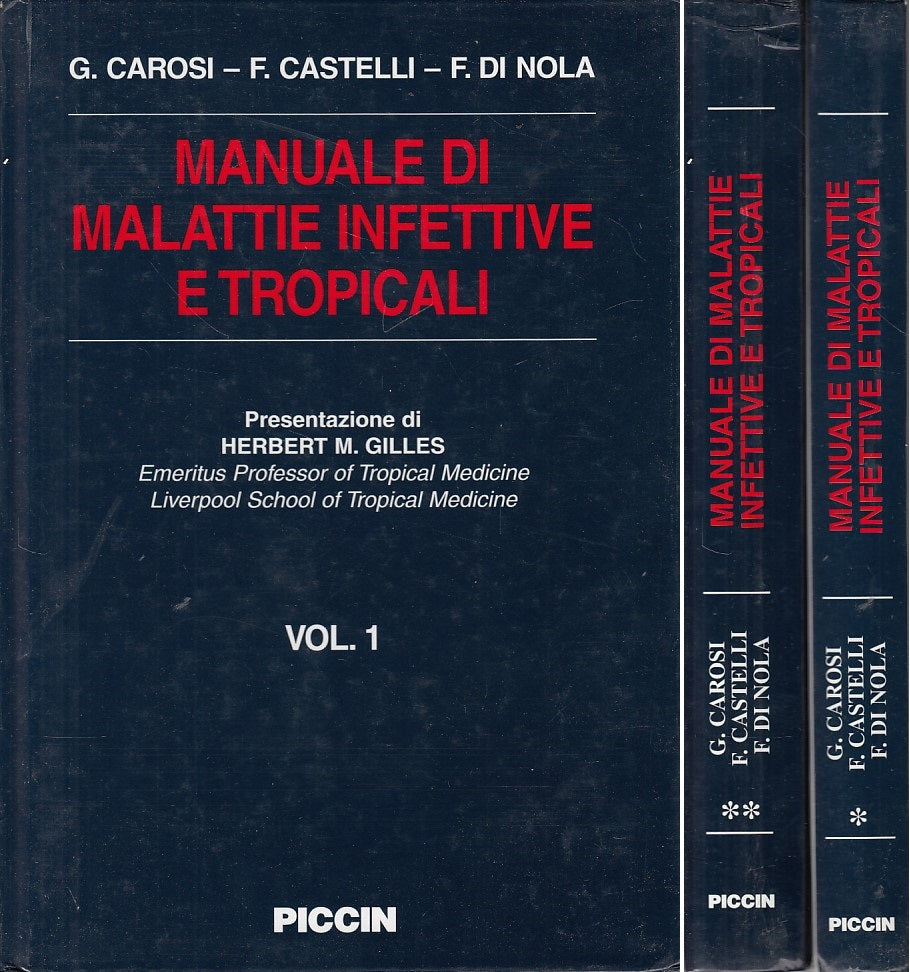 LZ- MANUALE DI MALATTIE INFETTIVE E TROPICALI 2 VOL-- PICCIN--- 2000- C - YDS181