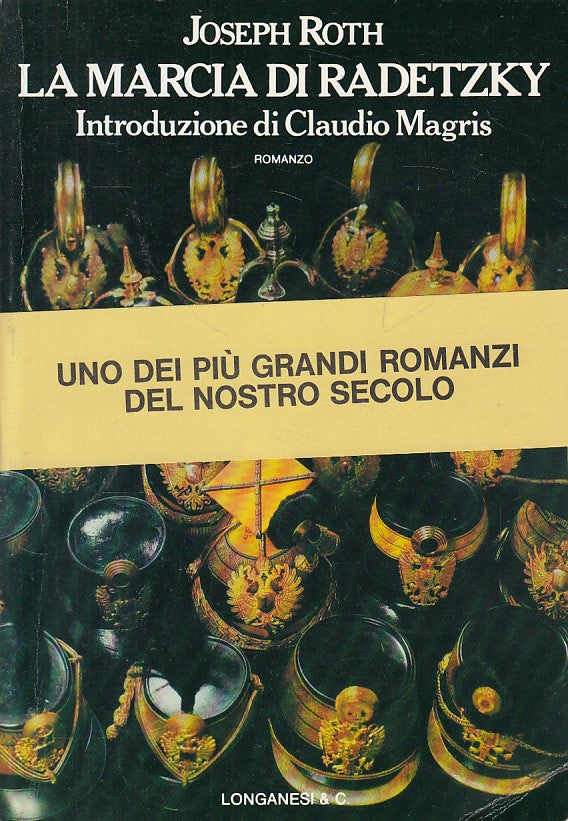LN- LA MARCIA DI RADETZKY - ROTH - LONGANESI -- 1a ED. - 1985 - B - YDS492