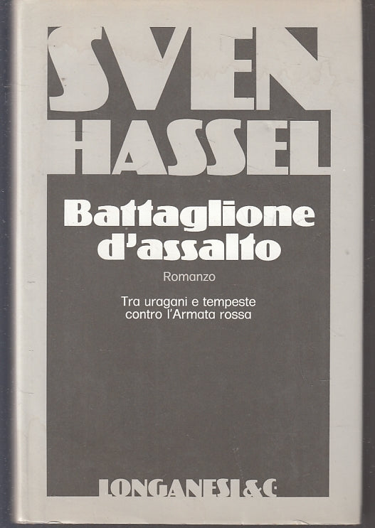 BATTAGLIONE D'ASSALTO - SVEN HASSEL - LONGANESI - IL CAMMEO --- CS - YFS156