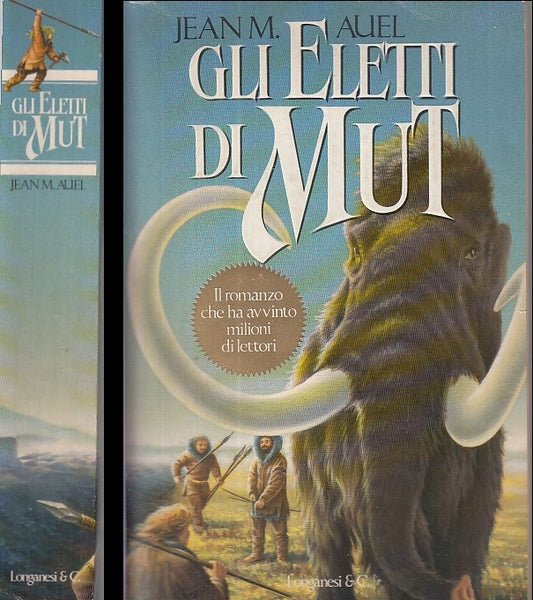 LN- GLI ELETTI DI MUT - JEAN M. AUEL - LONGANESI --- 1985 - B - ZDS646
