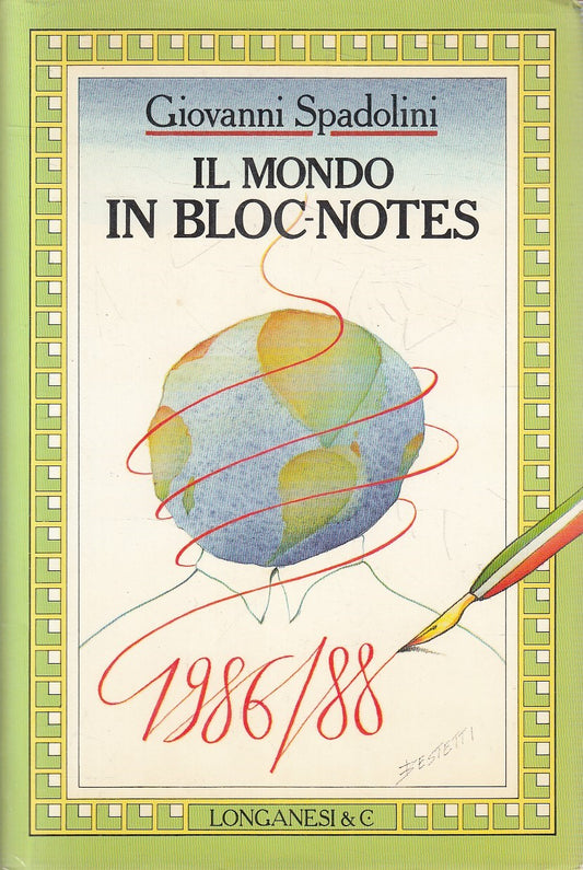 LN2- IL MONDO IN BLOC NOTES - GIOVANNI SPADOLINI - LONGANESI - CS - JXS269