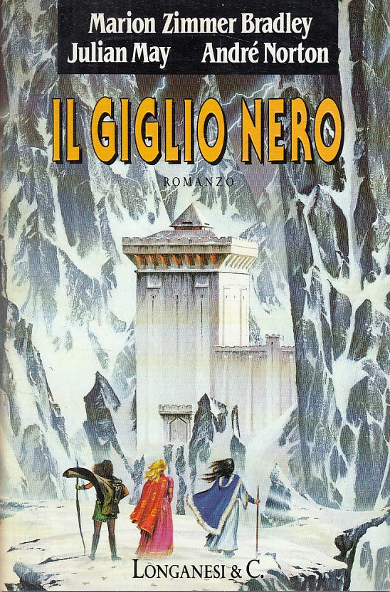 LN- IL GIGLIO NERO - BRADLEY MAY NORTON - LONGANESI --- 1990 - CS - ZFS45