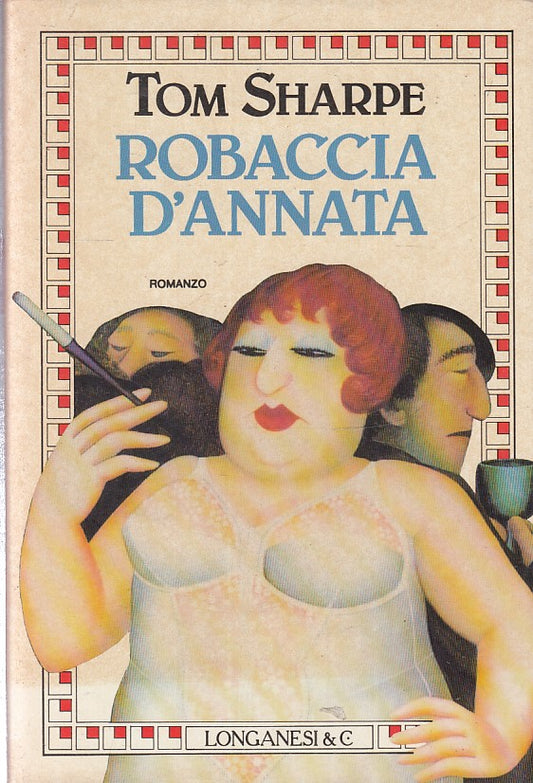 ROBACCIA D'ANNATA - TOM SHARPE - LONFANESI - LA GAJA SCIENZA - CS - JXS266