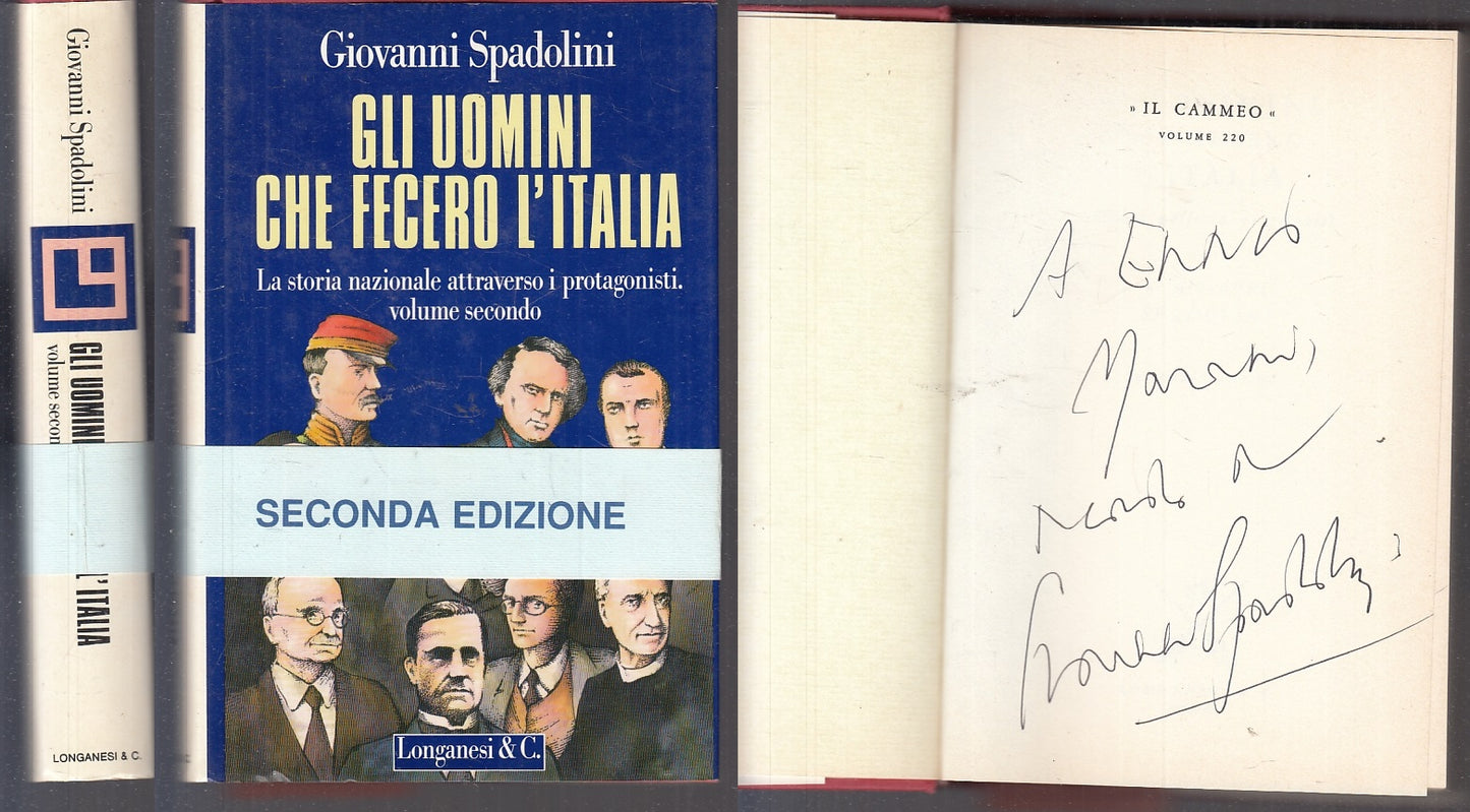 LS- GLI UOMINI CHE FECERO L'ITALIA DEDICA AUTOGRAFO - SPADOLINI- 1992- CS- XFS67