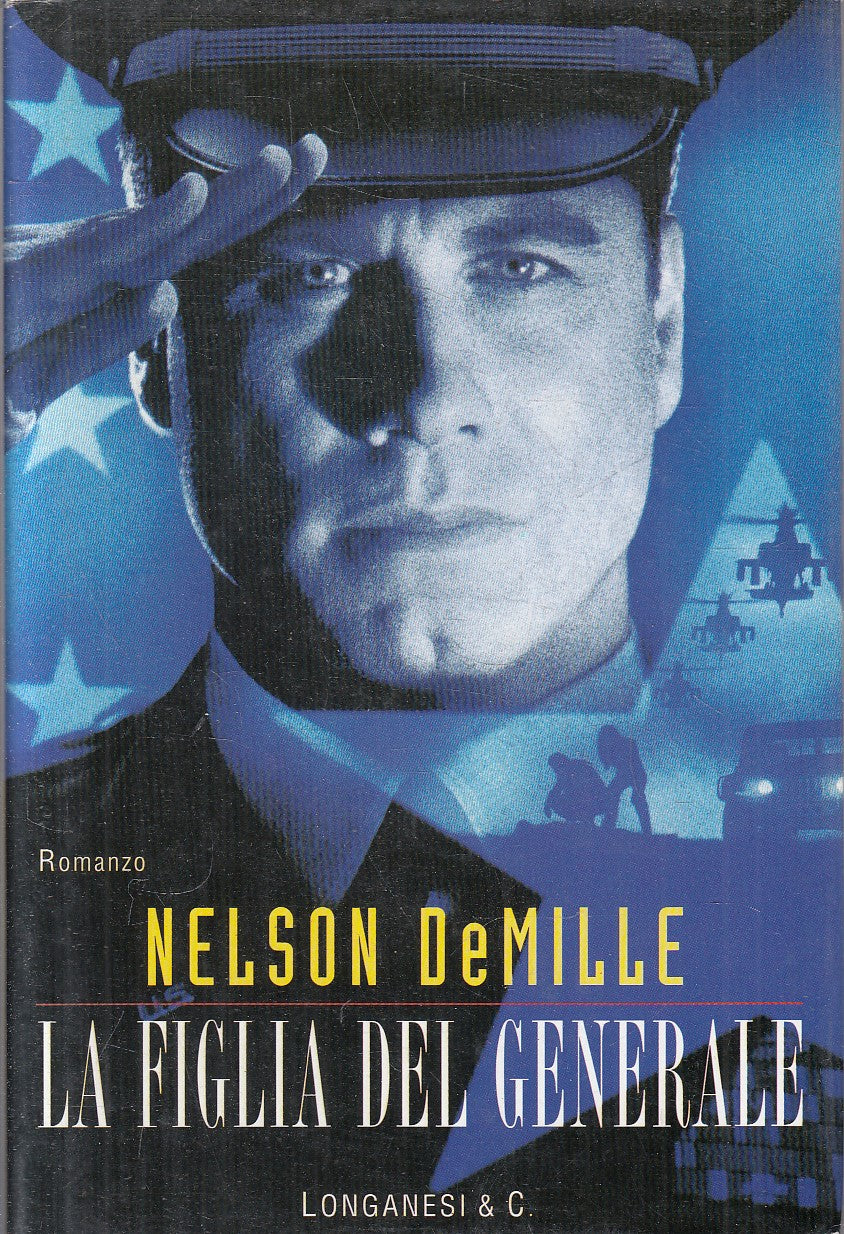 LN2- LA FIGLIA DEL GENERALE - NELSON DEMILLE - LONGANESI - CS - JXS316