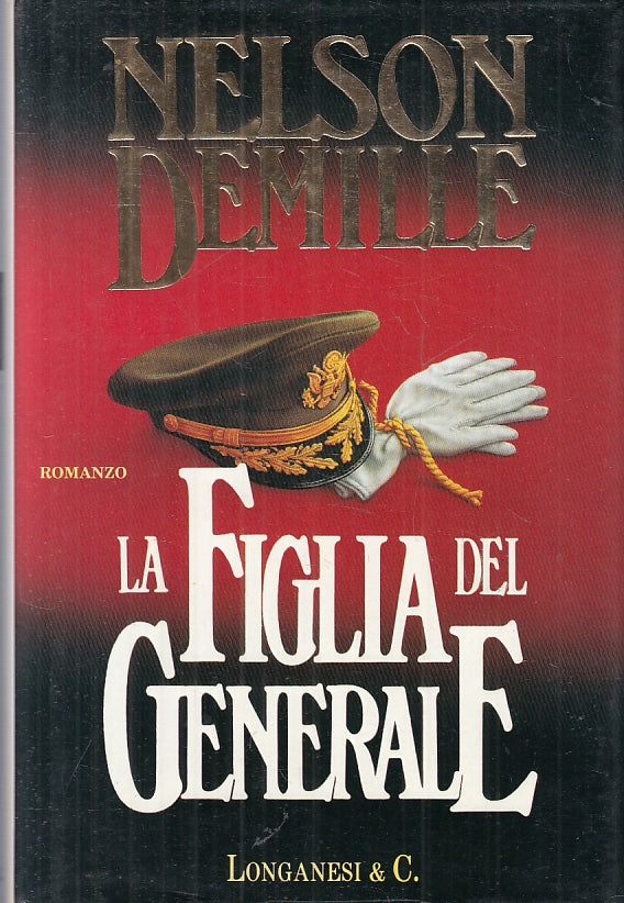 LN2- LA FIGLIA DEL GENERALE - NELSON DEMILLE - LONGANESI GAJA SCIENZA- CS- JXS57