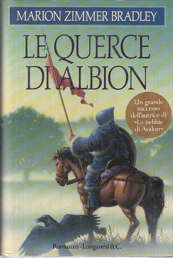 LN2- LE QUERCE DI ALBION - MARION ZIMMER BRADLEY - LONGANESI --- 1994- CS- JXS14