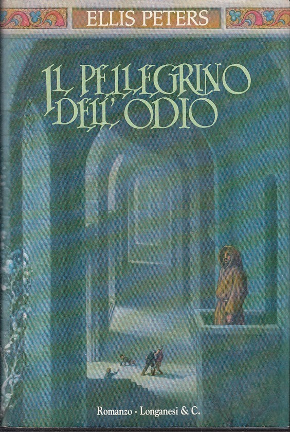 LN2- IL PELLEGRINO DELL'ODIO - ELLIS PETERS - LONGANESI --- 1994 - CS - JXS21