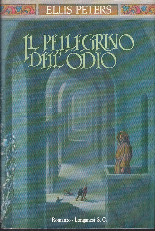 LN2- IL PELLEGRINO DELL'ODIO - ELLIS PETERS - LONGANESI --- 1994 - CS - JXS21