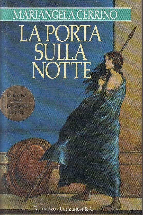 LN- LA PORTA SULLA NOTTE - MARIANGELA CERRINO - LONGANESI--- 1995- CS- ZFS325